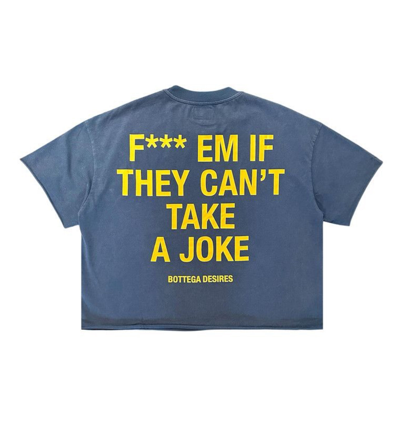 Bottega Desires F*** Em Tee Blue