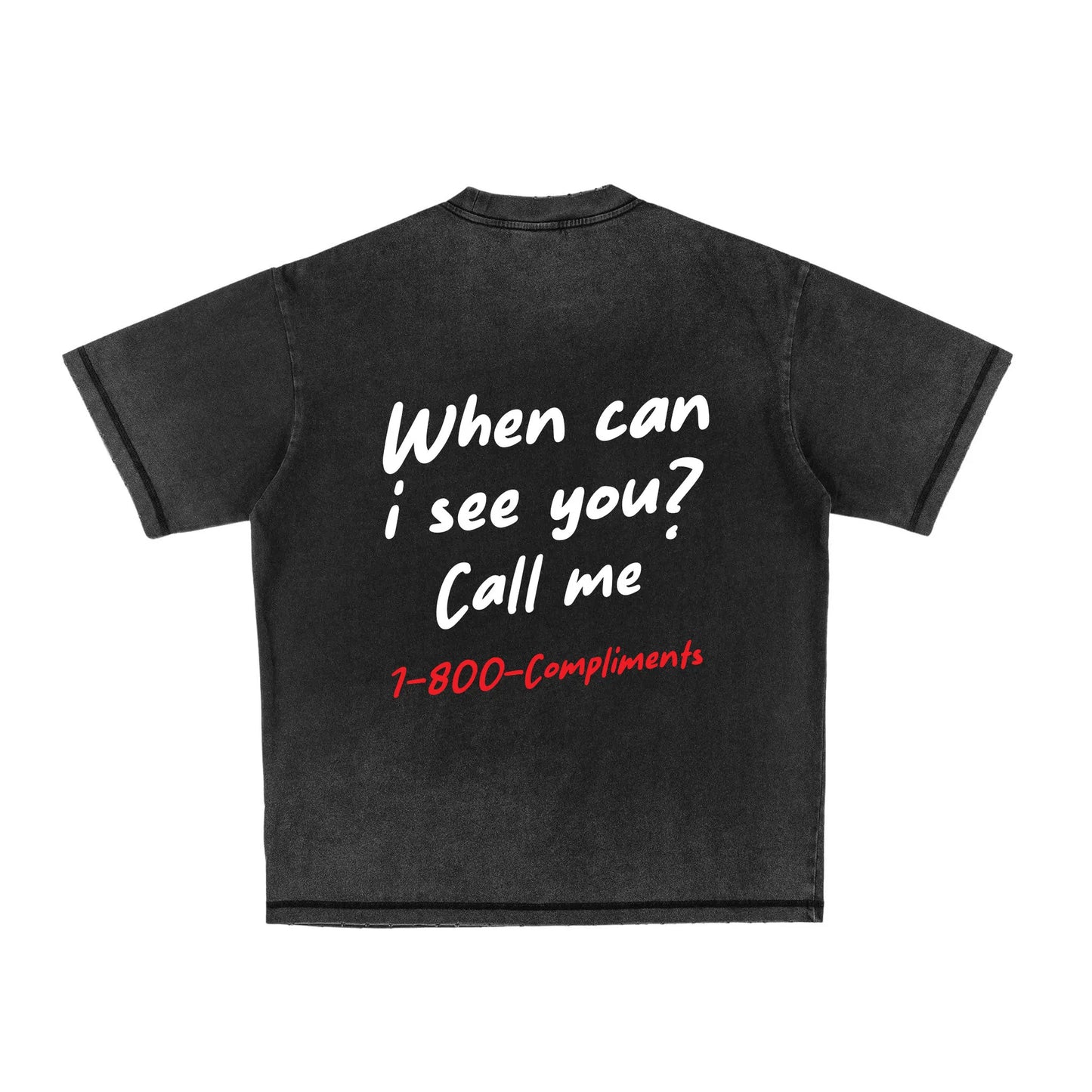 Compliments When Can I See You Tee Black Vintage