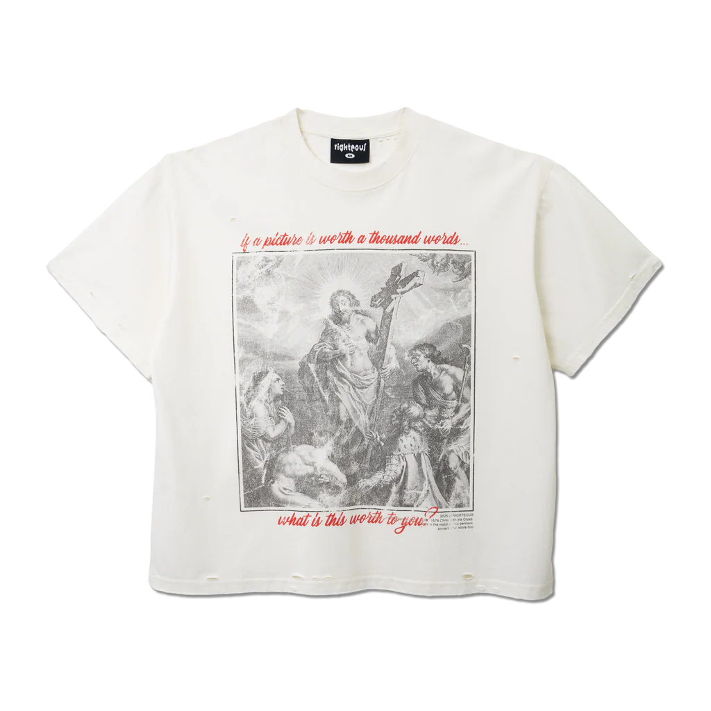 We are Righteous Worth a Thousand Words Tee
