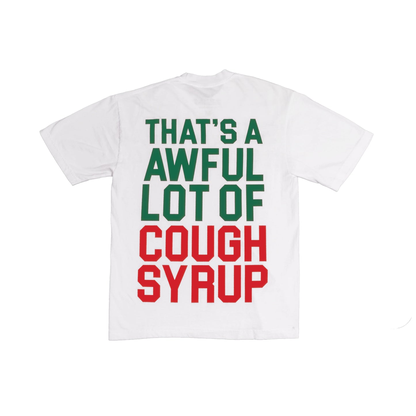 Awful Lot of Cough Syrup Cinco de Mayo Spell Out Tee